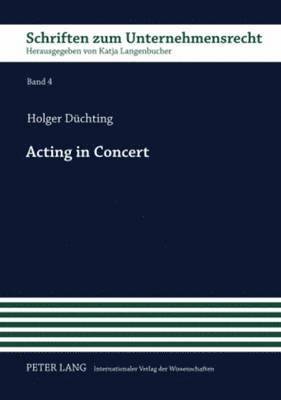 Acting in Concert