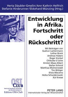 Hertha Däubler-Gmelin, Ann Kathrin Helfrich, Stefanie Hirsbrunner - Entwicklung in Afrika. Fortschritt Oder Rueckschritt?, Häftad