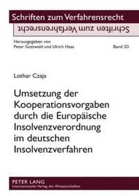 bokomslag Umsetzung Der Kooperationsvorgaben Durch Die Europaeische Insolvenzverordnung Im Deutschen Insolvenzverfahren