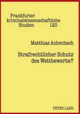 bokomslag Strafrechtlicher Schutz Des Wettbewerbs?