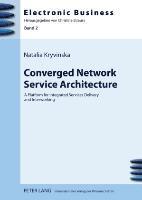 Converged Network Service Architecture 1