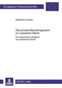 bokomslag Das Private Bauvertragsrecht Im Russischen Recht