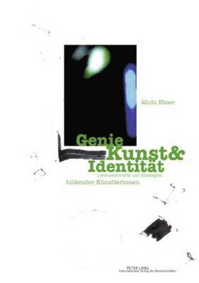 Genie Kunst & Identitaet 1