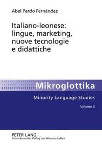 bokomslag Italiano-Leonese: Lingue, Marketing, Nuove Tecnologie E Didattiche