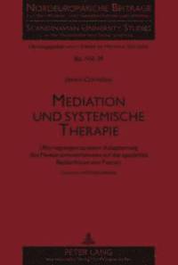 bokomslag Mediation Und Systemische Therapie