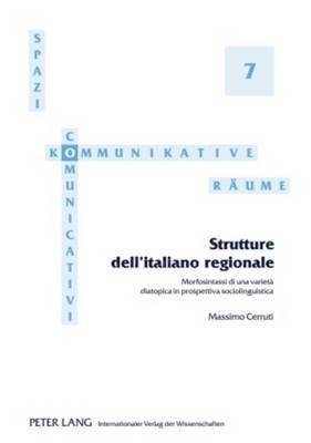 Massimo Cerruti, Thomas Krefeld - Strutture Dell'italiano Regionale, Inbunden