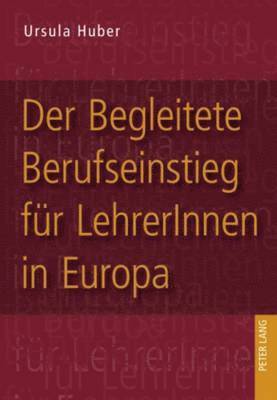 bokomslag Der Begleitete Berufseinstieg Fuer Lehrerinnen in Europa