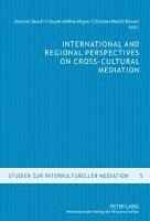 bokomslag International and Regional Perspectives on Cross-Cultural Mediation
