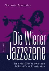 bokomslag Die Wiener Jazzszene