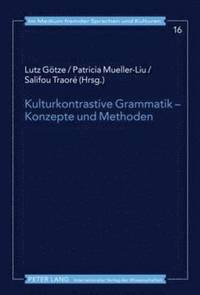 bokomslag Kulturkontrastive Grammatik - Konzepte Und Methoden
