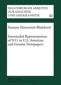 bokomslag Intermedial Representations of 9/11 in U.S. American and German Newspapers