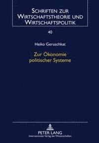 bokomslag Zur Oekonomie Politischer Systeme