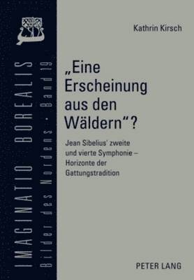 Kathrin Kirsch, Olaf Mörke - Eine Erscheinung Aus Den Waeldern?, Inbunden