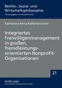 bokomslag Integriertes Freiwilligenmanagement in Groen, Fremdleistungsorientierten Nonprofit-Organisationen