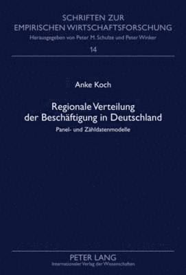 bokomslag Regionale Verteilung Der Beschaeftigung in Deutschland