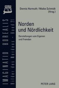 bokomslag Norden Und Noerdlichkeit