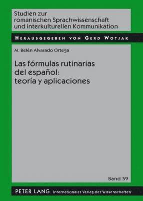 Las Frmulas Rutinarias del Espaol: Teora Y Aplicaciones 1