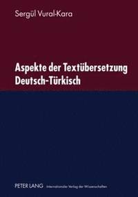bokomslag Aspekte Der Textuebersetzung Deutsch-Tuerkisch