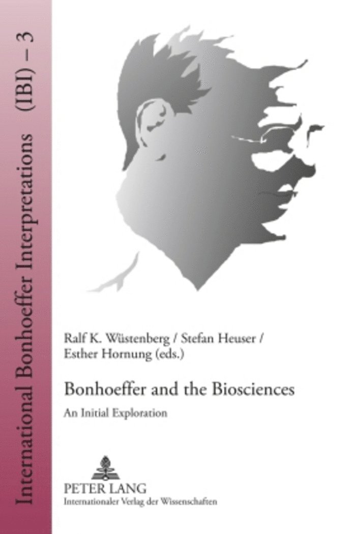 Ralf K. Wüstenberg, Stefan Heuser, Esther Hornung, Ralf K. Wustenberg - Bonhoeffer and the Biosciences, Inbunden