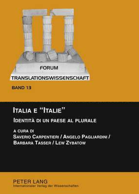 Saverio Carpentieri, Angelo Pagliardini, Barbara Tasser, Lew Zybatow - Italia E «Italie», Inbunden