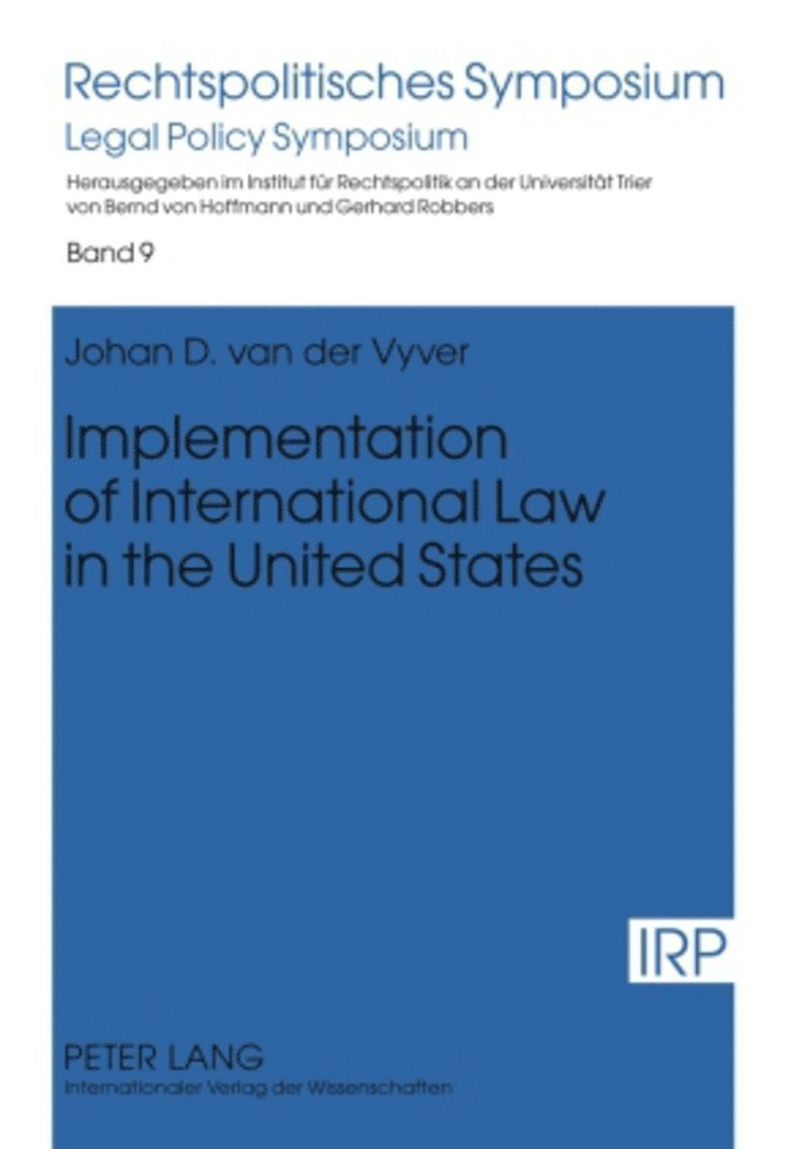 Johan D. van der Vyver, Johan D. Van Der Vyver, Johan D. van der Vyver, Gerhard Robbers - Implementation of International Law in the United States, Inbunden
