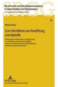 bokomslag Zum Verhaeltnis Von Anstiftung Und Beihilfe