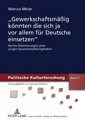 bokomslag Gewerkschaftsmaeig Koennten Die Sich Ja VOR Allem Fuer Deutsche Einsetzen