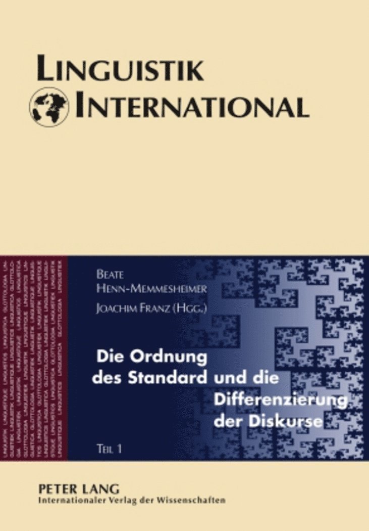 Beate Henn-Memmesheimer, Joachim Franz, Heinrich Weber - Die Ordnung des Standard und die Differenzierung der Diskurse, Inbunden