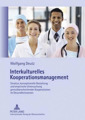 Wolfgang Deutz - Interkulturelles Kooperationsmanagement, Inbunden