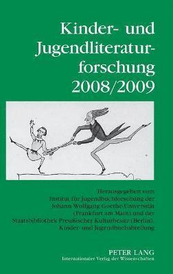 Hans-Heino Ewers-Uhlmann, Carola Pohlmann, Bernd Dolle-Weinkauff - Kinder- und Jugendliteraturforschung 2008/2009, Inbunden