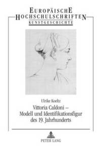 bokomslag Vittoria Caldoni - Modell Und Identifikationsfigur Des 19. Jahrhunderts