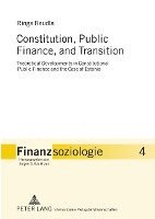 Ringa Raudla, Jürgen G. Backhaus - Constitution, Public Finance, and Transition, Inbunden