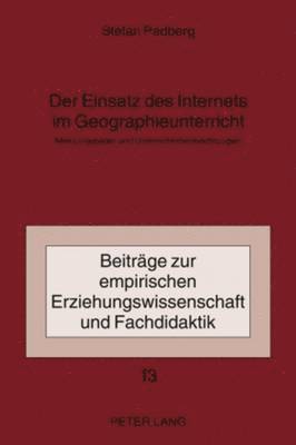 bokomslag Der Einsatz Des Internets Im Geographieunterricht