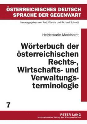 bokomslag Woerterbuch Der Oesterreichischen Rechts-, Wirtschafts- Und Verwaltungsterminologie