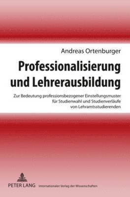 bokomslag Professionalisierung Und Lehrerausbildung