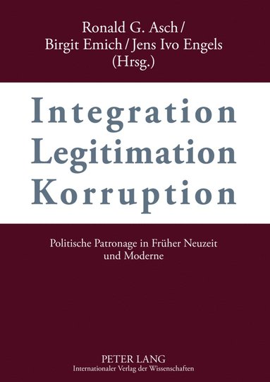 bokomslag Integration  Legitimation  Korruption- Integration  Legitimation  Corruption