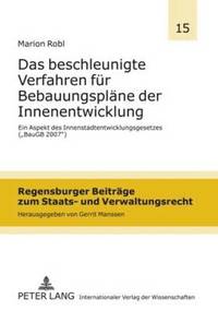 bokomslag Das Beschleunigte Verfahren Fuer Bebauungsplaene Der Innenentwicklung