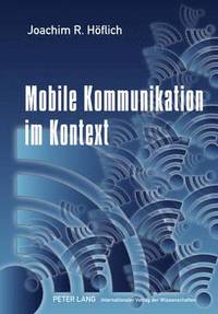 bokomslag Mobile Kommunikation Im Kontext