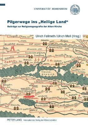 bokomslag Pilgerwege ins Heilige Land