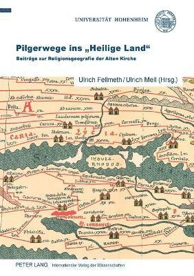 Pilgerwege ins Heilige Land