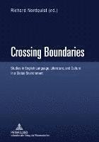 Richard Nordquist - Crossing Boundaries, Inbunden