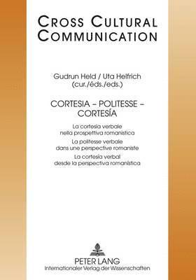 E W B Hess-Lüttich, Gudrun Held, Uta Helfrich - Cortesia - Politesse - Cortesía, Inbunden
