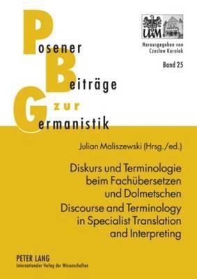 bokomslag Diskurs und Terminologie beim Fachuebersetzen und Dolmetschen - Discourse and Terminology in Specialist Translation and Interpreting