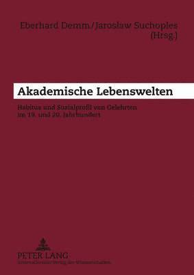 Eberhard Demm, Jaroslav Suchoples - Akademische Lebenswelten, Häftad