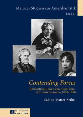 Sabina Matter-Seibel, Renate Von Bardeleben - Contending Forces, Inbunden