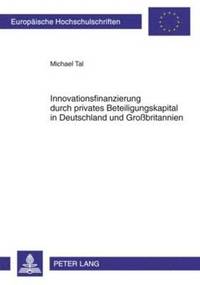 bokomslag Innovationsfinanzierung Durch Privates Beteiligungskapital in Deutschland Und Grobritannien