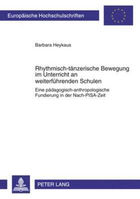 bokomslag Rhythmisch-Taenzerische Bewegung Im Unterricht an Weiterfuehrenden Schulen