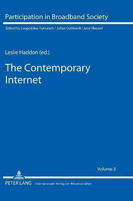 Leslie Haddon - Contemporary Internet, Inbunden