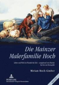 bokomslag Die Mainzer Malerfamilie Hoch