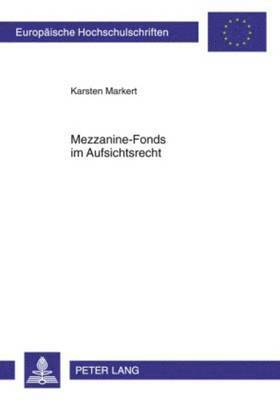 bokomslag Mezzanine-Fonds Im Aufsichtsrecht